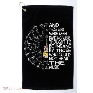 Guitar And Those Who Were Seen Dancing Peace Golf Towel
