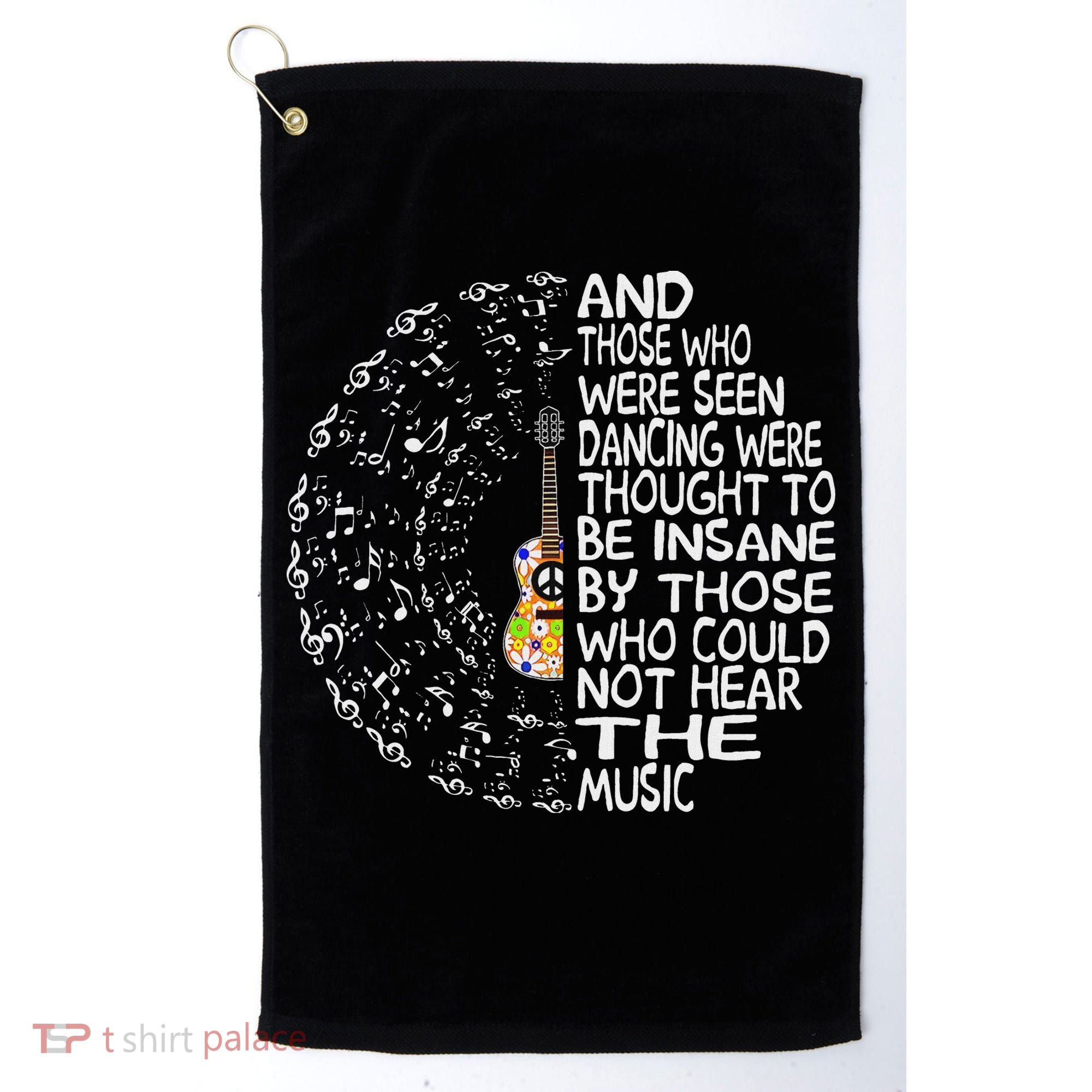 Guitar And Those Who Were Seen Dancing Peace Golf Towel