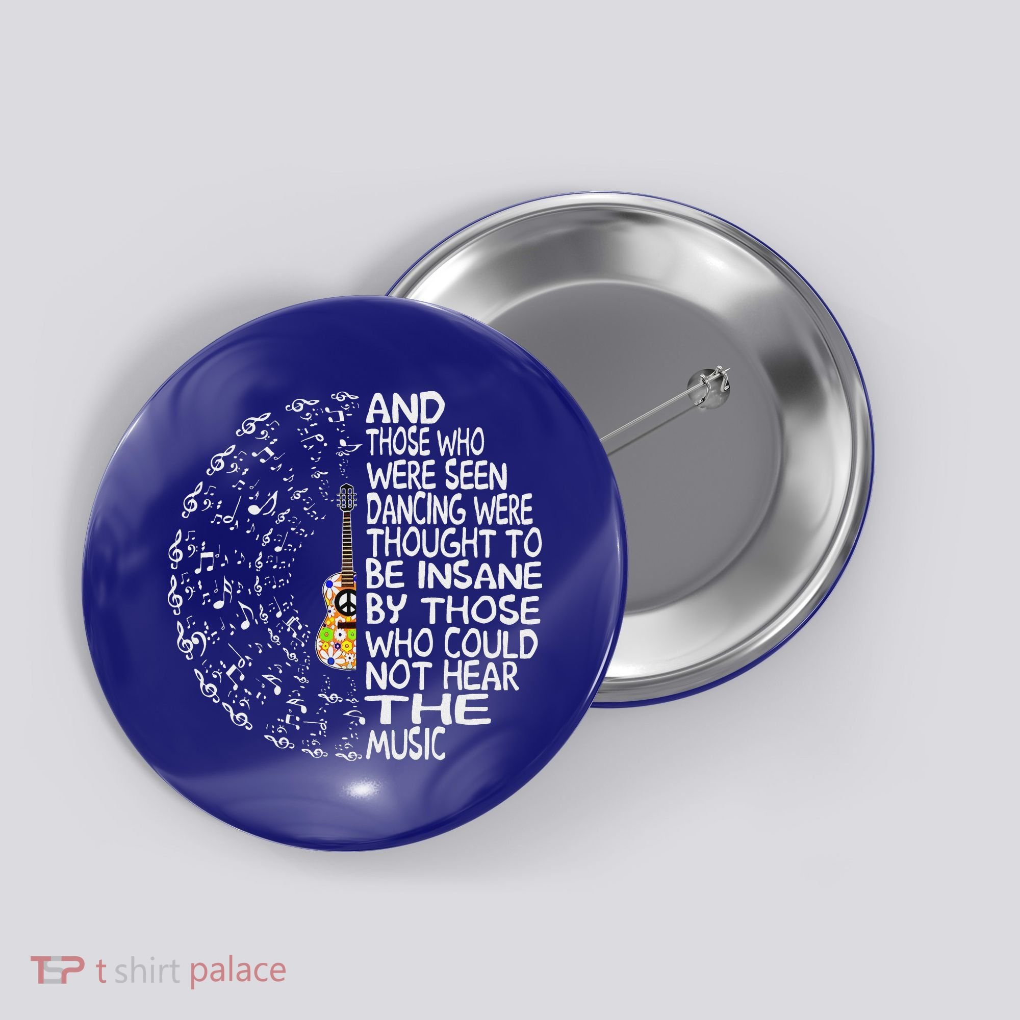 Guitar And Those Who Were Seen Dancing Peace Button