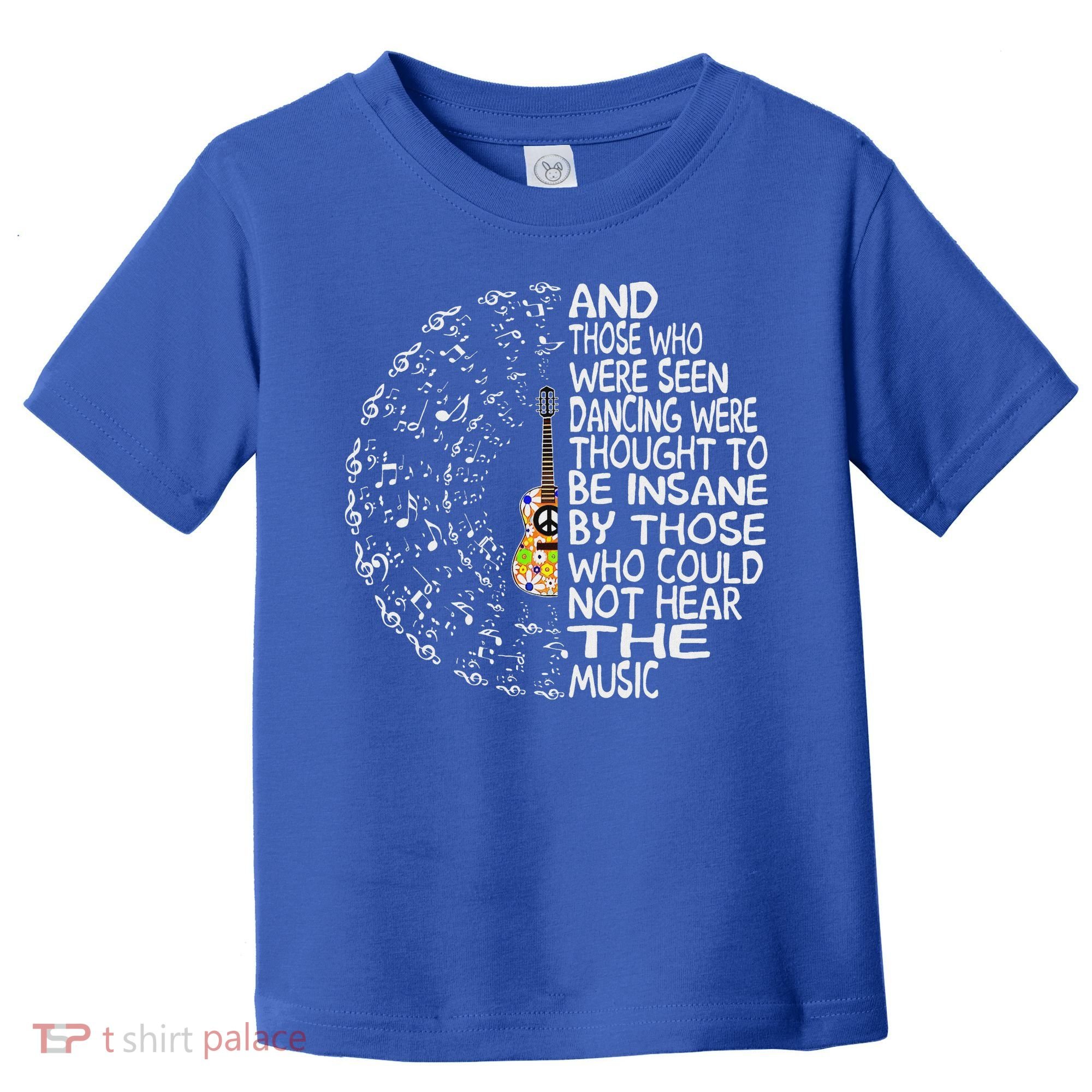 Guitar And Those Who Were Seen Dancing Peace Toddler T-Shirt