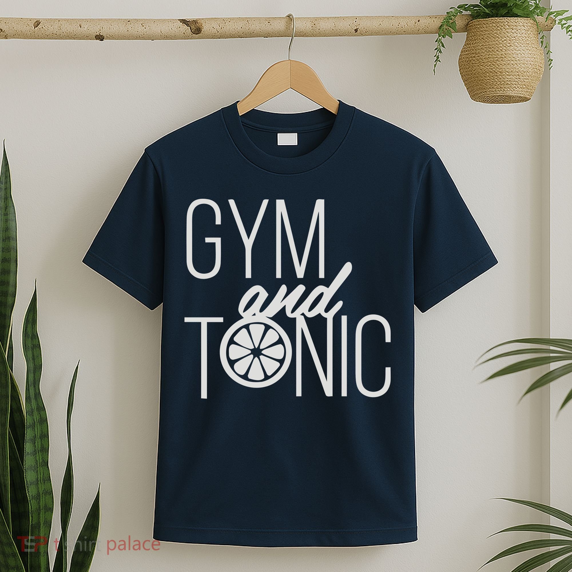 Gym And Tonic T-Shirt
