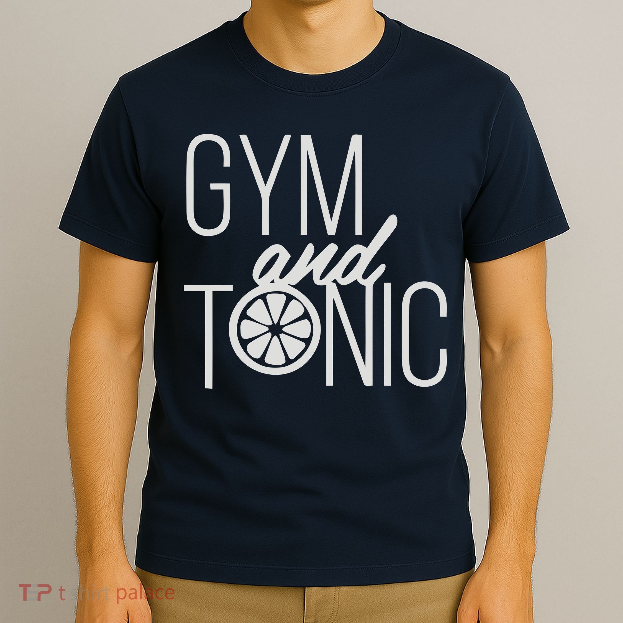 Gym And Tonic T-Shirt
