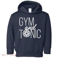 Gym And Tonic Toddler Hoodie thumb 0