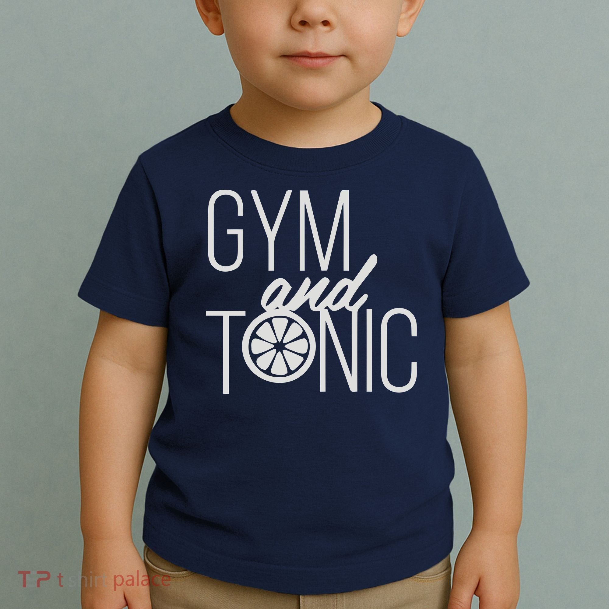 Gym And Tonic Toddler T-Shirt