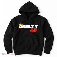 Guilty Af Trump Hoodie thumb 0