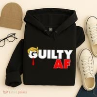 Guilty Af Trump Hoodie thumb 4