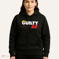 Guilty Af Trump Hoodie thumb 5