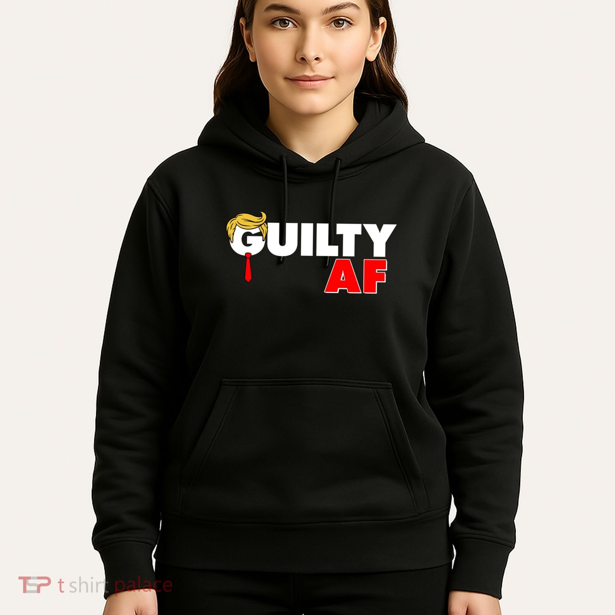 Guilty Af Trump Hoodie