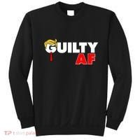 Guilty Af Trump Sweatshirt thumb 0