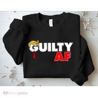 Guilty Af Trump Sweatshirt thumb 2