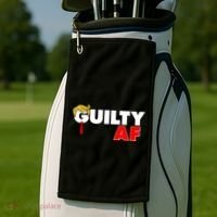 Guilty Af Trump Golf Towel thumb 2