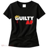 Guilty Af Trump Women's T-Shirt thumb 0