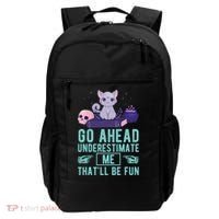 Go Ahead Underestimate Me That'll Be Fun Witch Cat Lover Meaningful Gift Backpack thumb 0