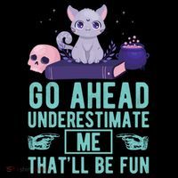 Go Ahead Underestimate Me That'll Be Fun Witch Cat Lover Meaningful Gift Coffee Mug thumb 5