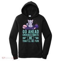 Go Ahead Underestimate Me That'll Be Fun Witch Cat Lover Meaningful Gift Women's Hoodie thumb 0