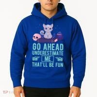 Go Ahead Underestimate Me That'll Be Fun Witch Cat Lover Meaningful Gift Hoodie thumb 2