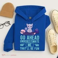 Go Ahead Underestimate Me That'll Be Fun Witch Cat Lover Meaningful Gift Hoodie thumb 4