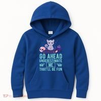 Go Ahead Underestimate Me That'll Be Fun Witch Cat Lover Meaningful Gift Kids Hoodie thumb 0