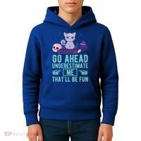 Go Ahead Underestimate Me That'll Be Fun Witch Cat Lover Meaningful Gift Kids Hoodie thumb 4