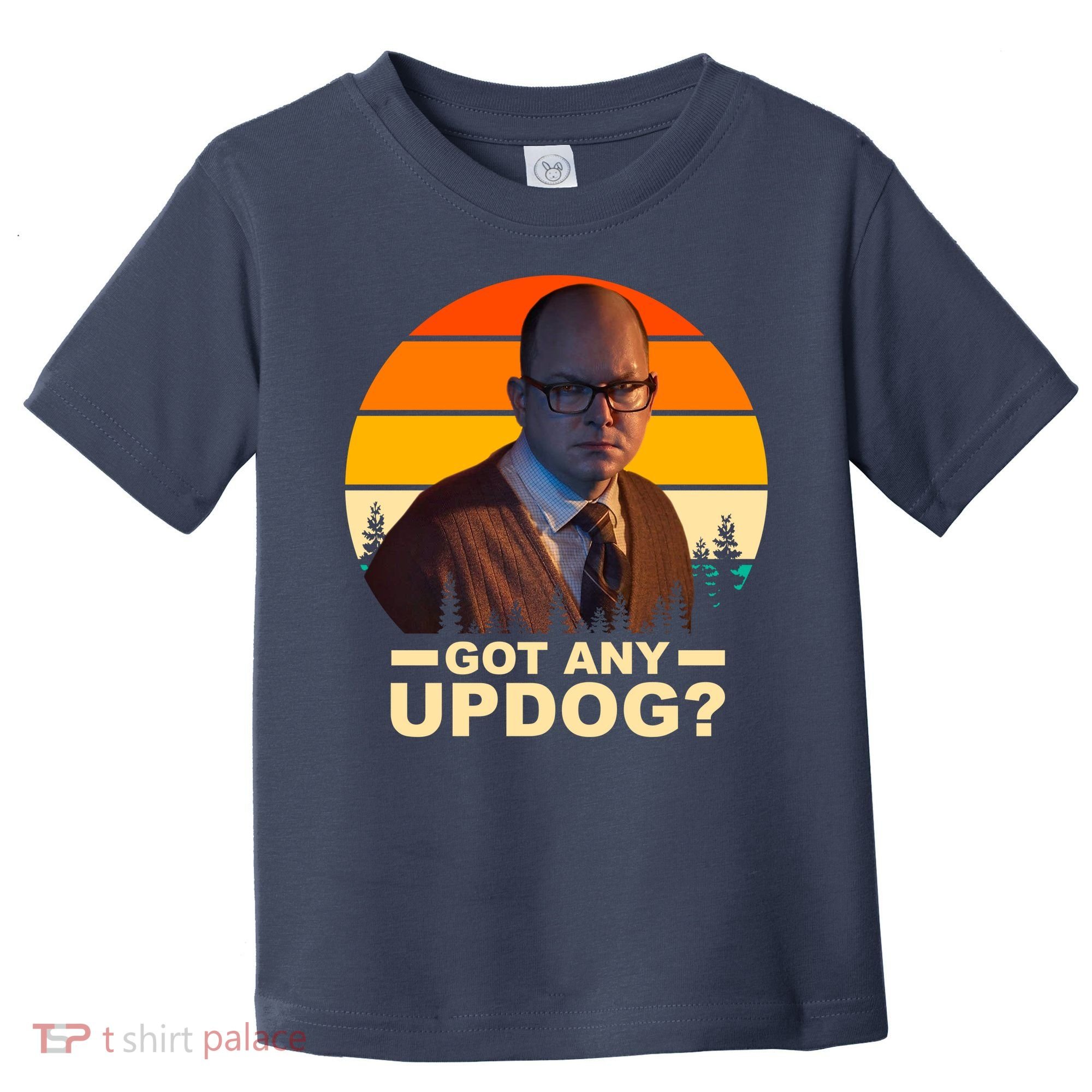 Got Any Updog? What We Do In The Shadows Toddler T-Shirt