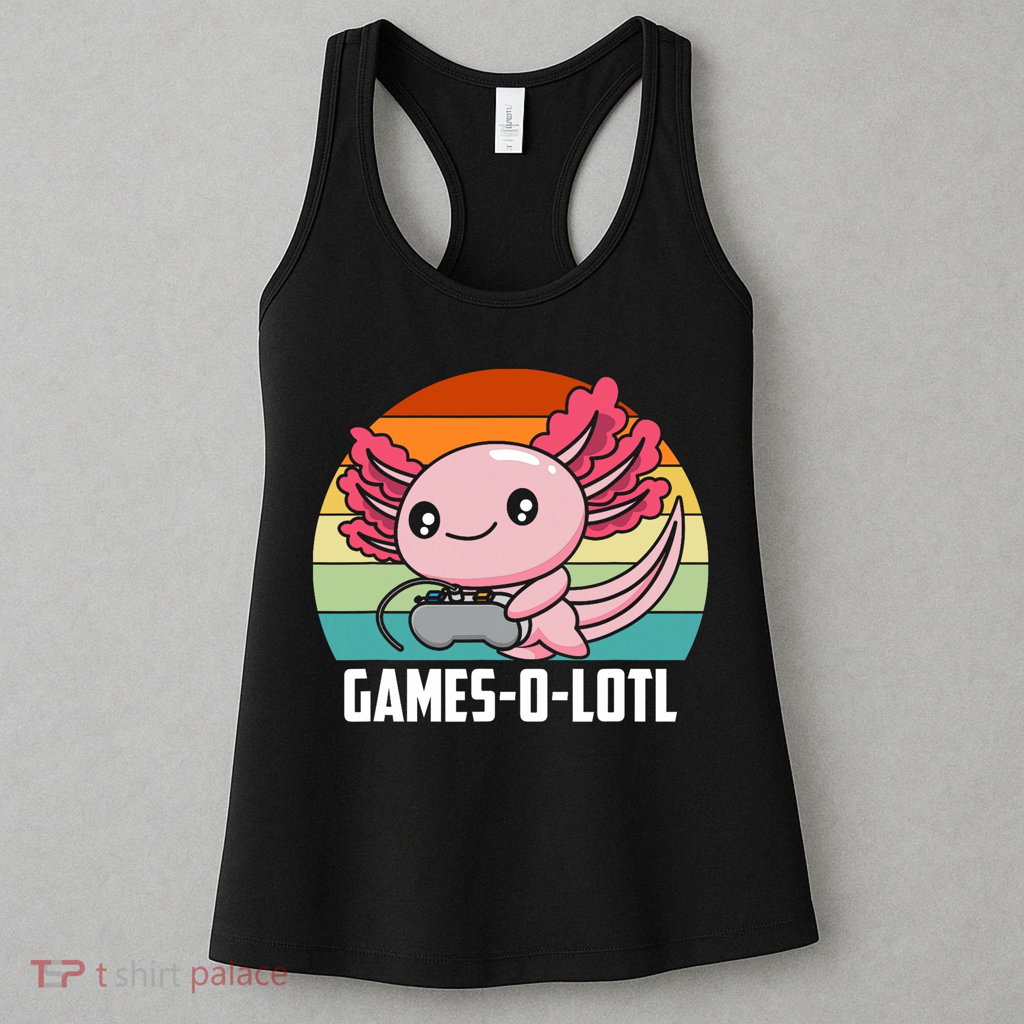 Gamesolotl Axolotl Video Games Gaming Lover Geek Gamer Pun  Women's Tank Top