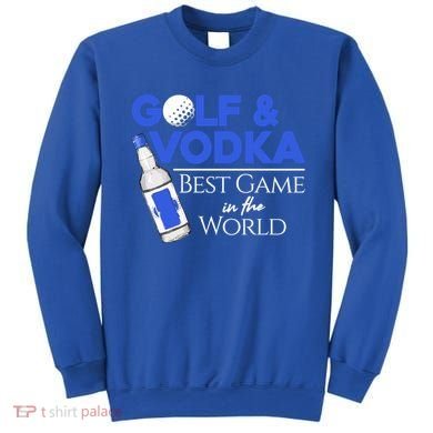 Golf And Vodka Gift Best Team Ing Game Golfing Lover Gift Sweatshirt