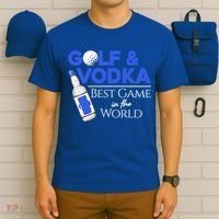 Golf And Vodka Gift Best Team Ing Game Golfing Lover Gift T-Shirt thumb 6