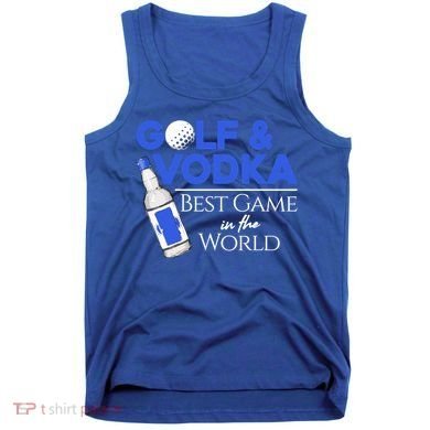 Golf And Vodka Gift Best Team Ing Game Golfing Lover Gift Tank Top