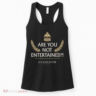 Gladiator Are You Not Entertained Women's Tank Top