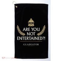 Gladiator Are You Not Entertained Golf Towel thumb 0