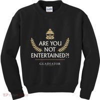 Gladiator Are You Not Entertained Kids Sweatshirt thumb 0