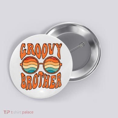 Groovy Brother 70s Aesthetic 1970'S Retro Brother Button