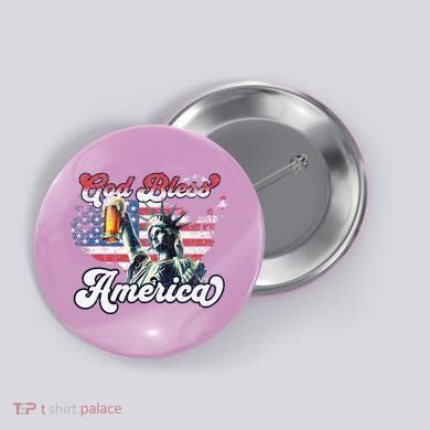 God Bless America Funny Patriotic Button