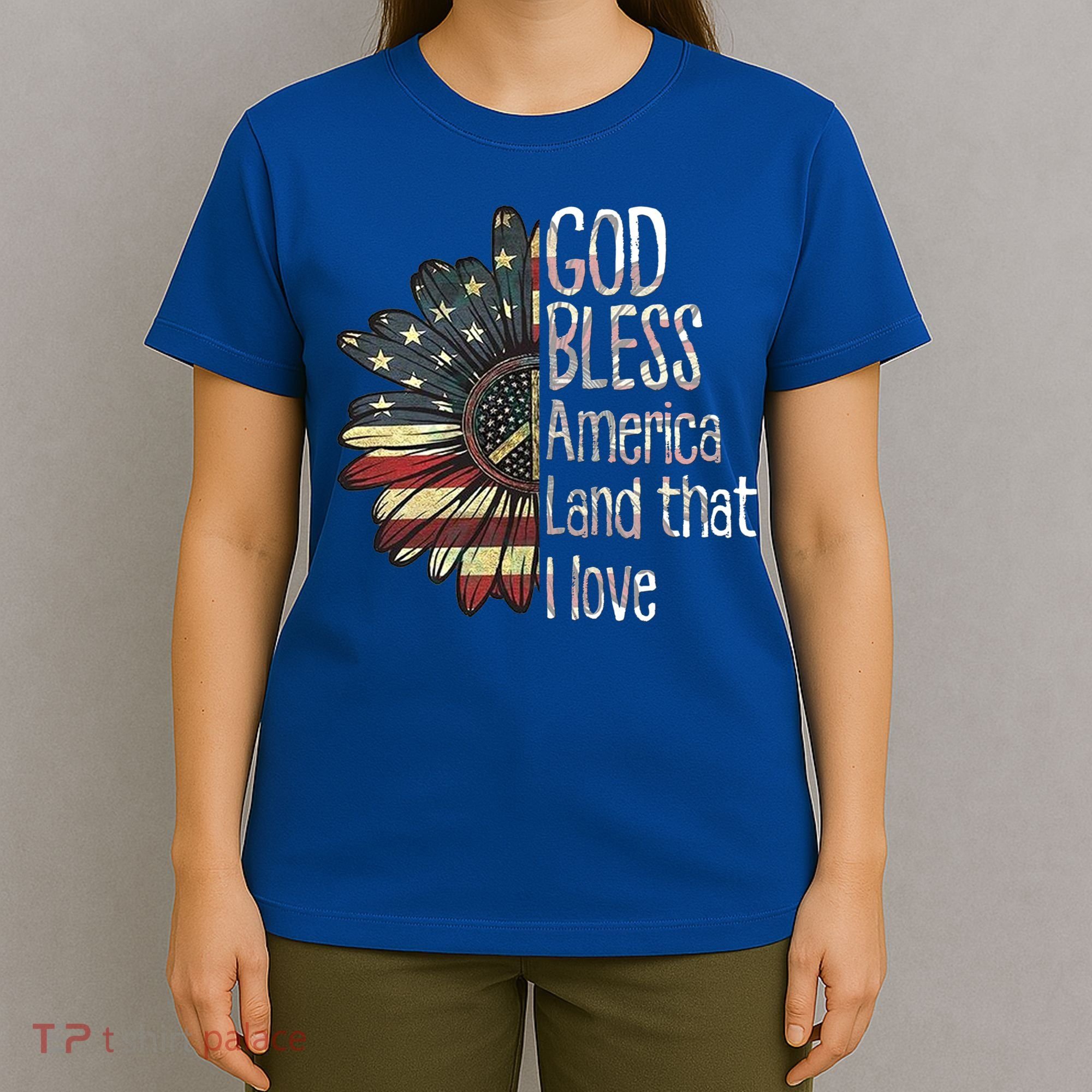 God Bless America Land That I Love Usa Flag Flower Patriotic Gift T-Shirt