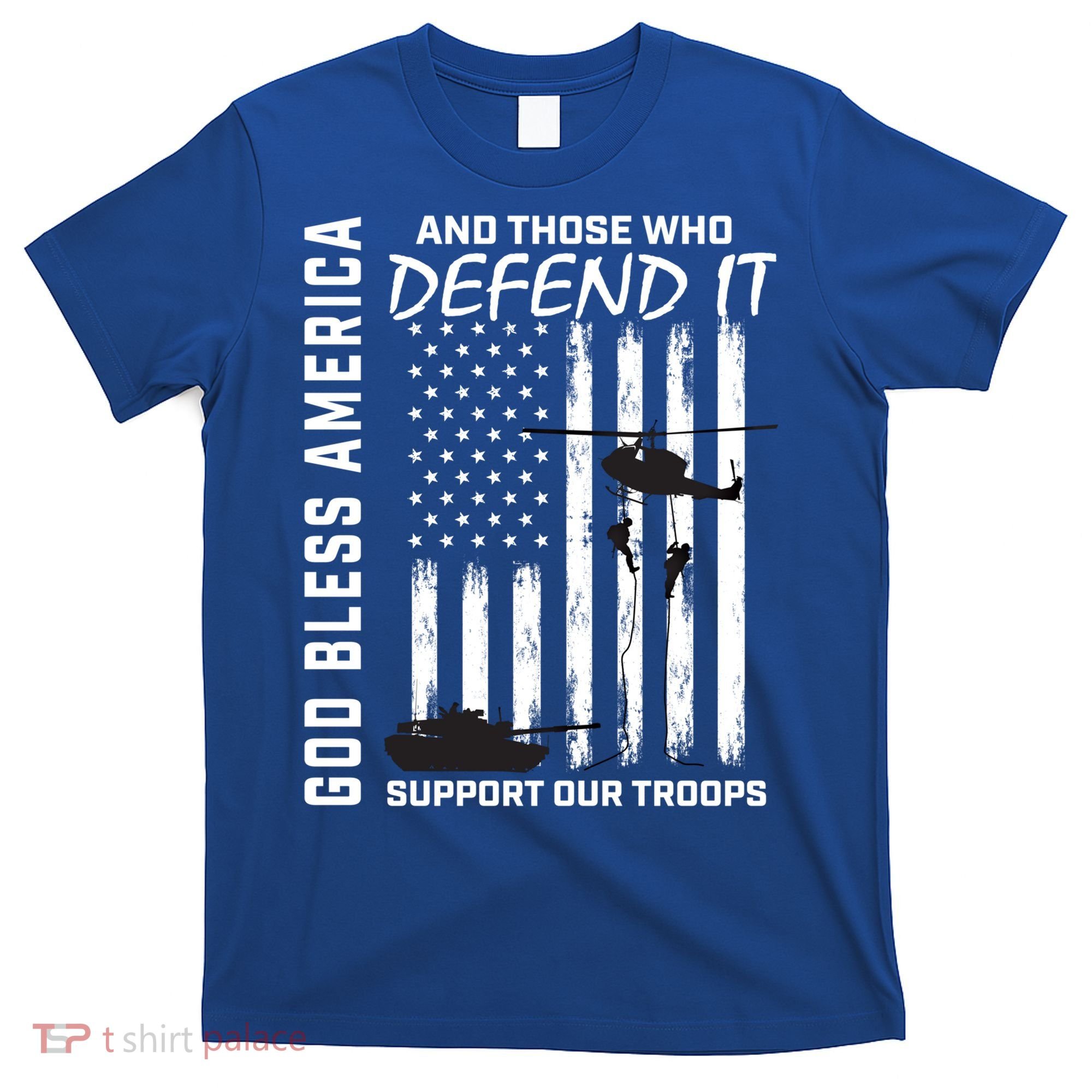 God Bless America Support Our Troops Veterans American Flag Meaningful Gift T-Shirt