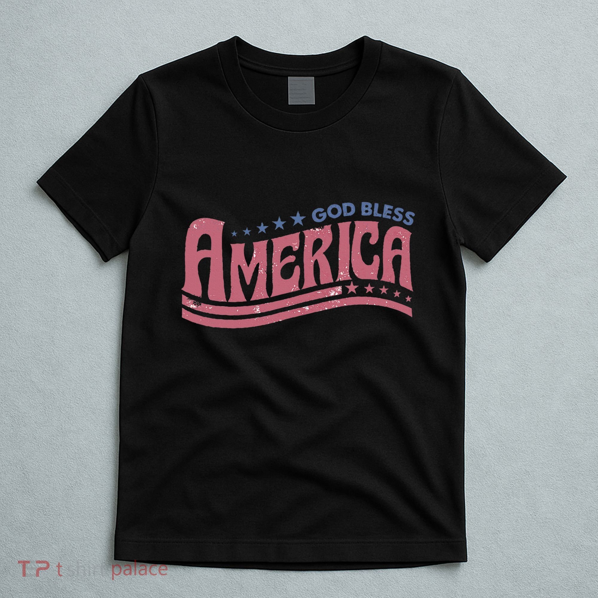 God Bless America Independence Day T-Shirt
