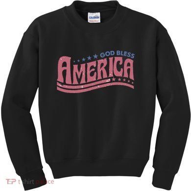 God Bless America Independence Day Kids Sweatshirt