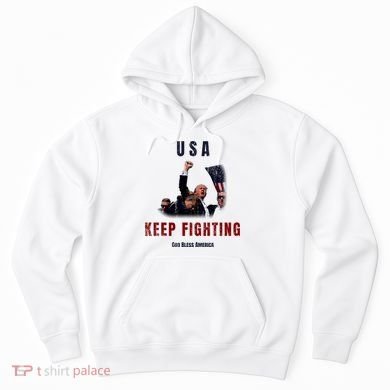 God Bless America “Keep Fighting” Hoodie