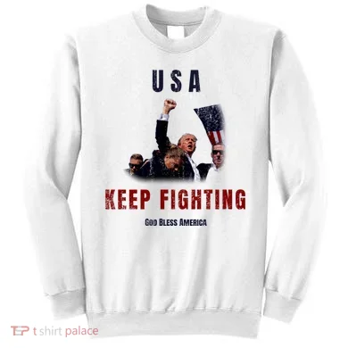 God Bless America “Keep Fighting” Sweatshirt