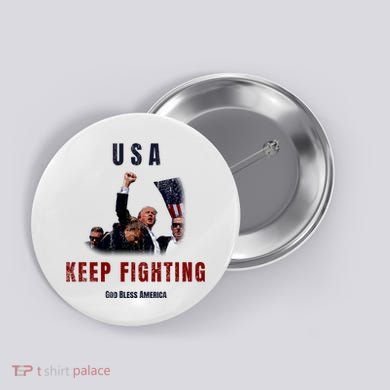 God Bless America “Keep Fighting” Button