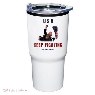 God Bless America “Keep Fighting” Tumbler