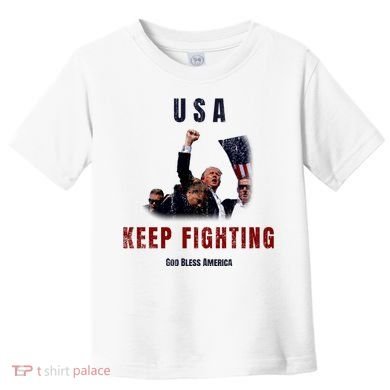 God Bless America “Keep Fighting” Toddler T-Shirt