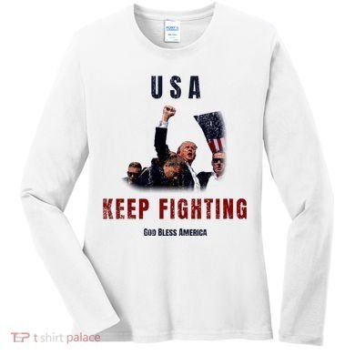 God Bless America “Keep Fighting” Women's Long Sleeve Shirt