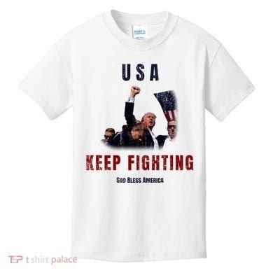 God Bless America “Keep Fighting” Kids T-Shirt