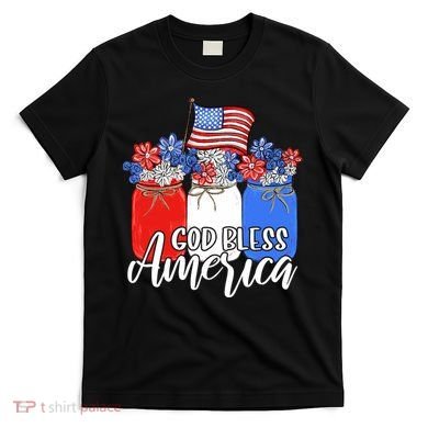 God Bless America Mason Jar Christian T-Shirt