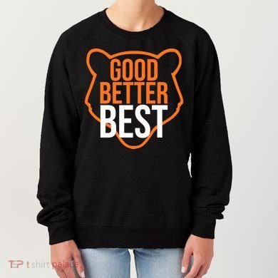 Good Better Best Bear Outline Motivation Women's Sweatshirt