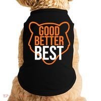 Good Better Best Bear Outline Motivation Doggie Tank thumb 0