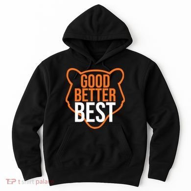Good Better Best Bear Outline Motivation Hoodie