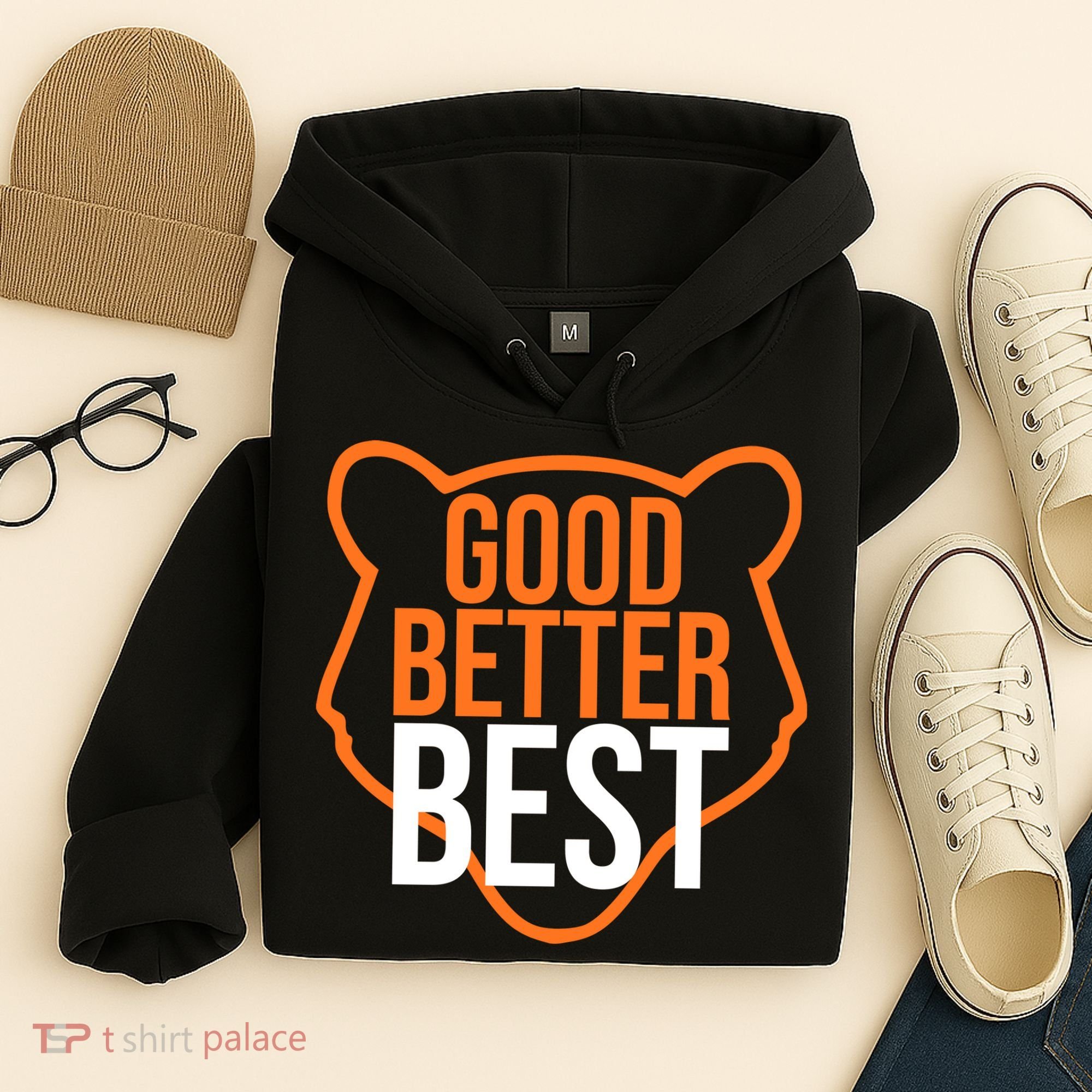 Good Better Best Bear Outline Motivation Hoodie