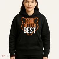 Good Better Best Bear Outline Motivation Hoodie thumb 5